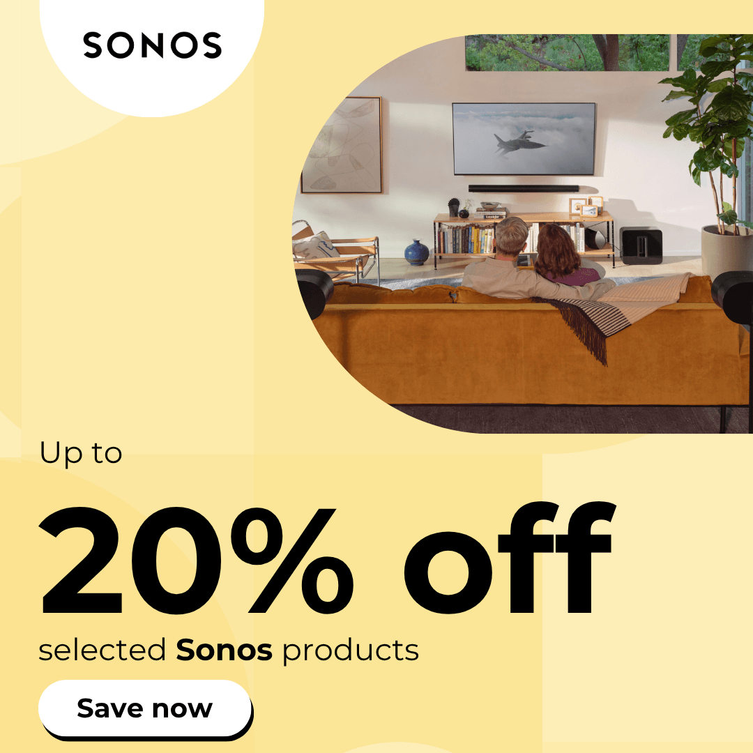 Up to 20% off selected Sonos products